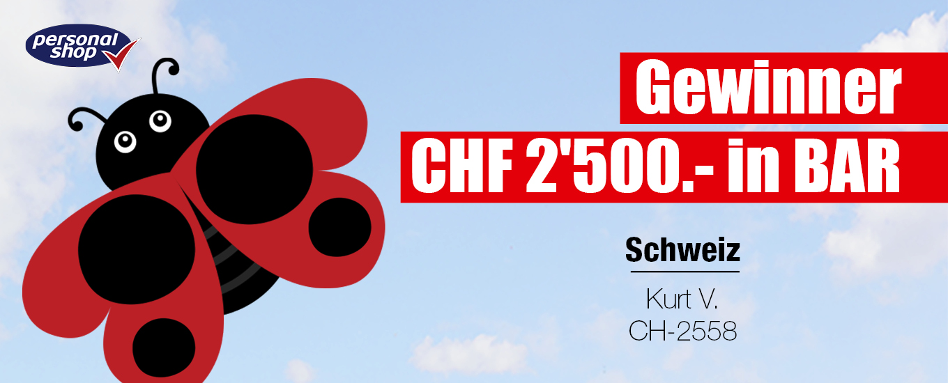 Gewinner 2'500 CHF in bar
