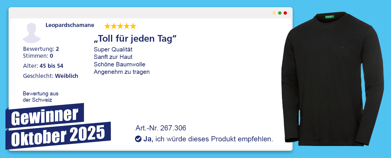 Oktober 2025: Gewinner CHF 100 f&uuml;r die hilfreichste Produktbewertung